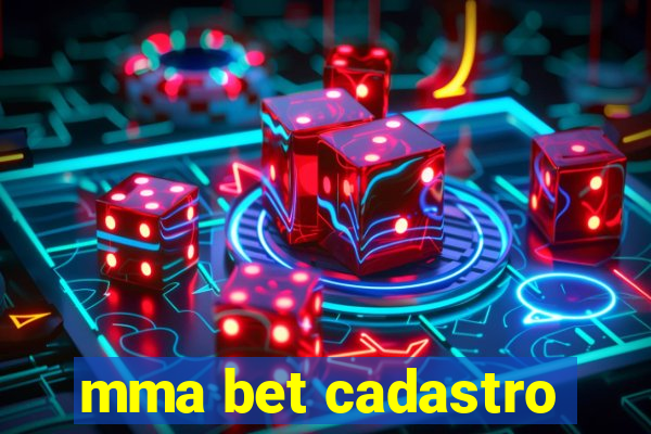 mma bet cadastro